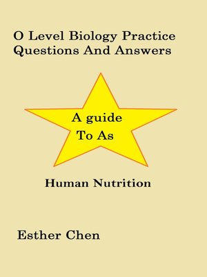 cover image of O Level Biology Practice Questions and Answers Human Nutrition
